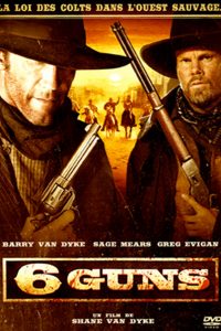 6-GUNS 6 GUNS