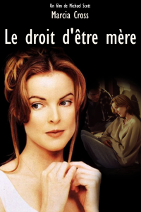 DROIT-D-ETRE-MERE-LE DROIT D'ÊTRE MÈRE