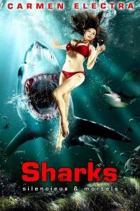 SHARKS-SILENCIEUX-ET-MORTELS SHARKS : SILENCIEUX ET MORTELS